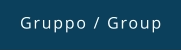 Gruppo / Group