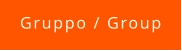 Gruppo / Group